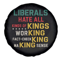 Liberals Hate All Kinds of Kings Funny Conservative Republican Spare Tire Cover