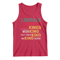 Liberals Hate All Kinds of Kings Funny Conservative Republican Tank Top