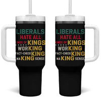 Liberals Hate All Kinds of Kings Funny Conservative Republican Tumbler With Handle