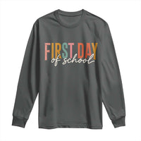 First Day of School Teacher Student Long Sleeve Shirt Funny Back to School Retro