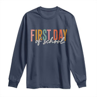 First Day of School Teacher Student Long Sleeve Shirt Funny Back to School Retro