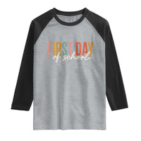 First Day of School Teacher Student Raglan Shirt Funny Back to School Retro