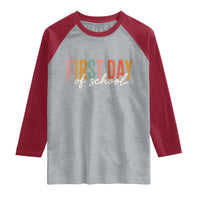 First Day of School Teacher Student Raglan Shirt Funny Back to School Retro