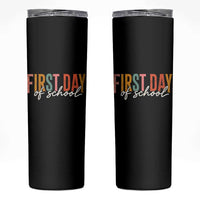 First Day of School Teacher Student Skinny Tumbler Funny Back to School Retro