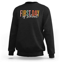 First Day of School Teacher Student Sweatshirt Funny Back to School Retro