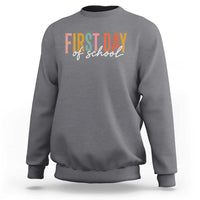 First Day of School Teacher Student Sweatshirt Funny Back to School Retro