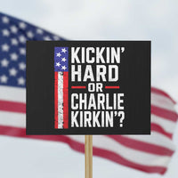 Funny Kickin Hard Or Kirkin US Political Protest Sign Vintage American Flag