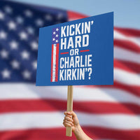 Funny Kickin Hard Or Kirkin US Political Protest Sign Vintage American Flag