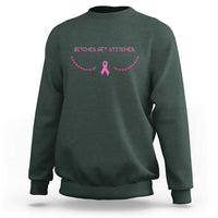 Funny Breast Cancer Awareness Sweatshirt Bitches Get Stitches Pink Ribbon