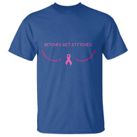 Funny Breast Cancer Awareness T Shirt Bitches Get Stitches Pink Ribbon