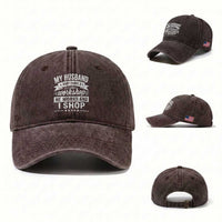 My Husband And I Have A Workshop He Works And I Shop Washed Cotton Baseball Cap Funny Husband Wife Relationship