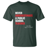 Tim Walz T Shirt Never Underestimate A Public School Teacher - Wonder Print Shop