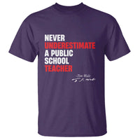 Tim Walz T Shirt Never Underestimate A Public School Teacher - Wonder Print Shop