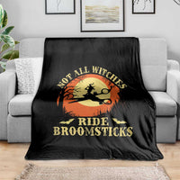 Funny Lesbian Witch Halloween Throw Blanket Not All Witches Ride Broomsticks - Wonder Print Shop