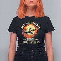 Funny Lesbian Witch Halloween T Shirt For Women Not All Witches Ride Broomsticks - Wonder Print Shop