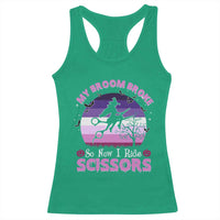 Funny Lesbian Witch Halloween Racerback Tank Top My Broom Broke So Now I Ride Scissors - Wonder Print Shop