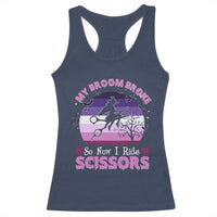 Funny Lesbian Witch Halloween Racerback Tank Top My Broom Broke So Now I Ride Scissors - Wonder Print Shop