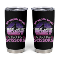 Funny Lesbian Witch Halloween Tumbler Cup My Broom Broke So Now I Ride Scissors - Wonder Print Shop