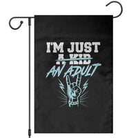Funny Rock N Roll Lover Garden Flag I Am Just A Kid Adulthood Saying - Wonder Print Shop