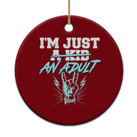 Funny Rock N Roll Lover Ceramic Ornament I Am Just A Kid Adulthood Saying - Wonder Print Shop