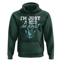 Funny Rock N Roll Lover Hoodie I Am Just A Kid Adulthood Saying - Wonder Print Shop