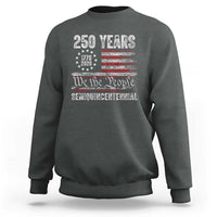250 Years Semiquincentennial Sweatshirt 250th America Anniversary Independence Day USA Flag - Wonder Print Shop