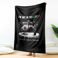 Funny Italian American Mafia Gangster Throw Blanket I Am Not In The Mafia I'm In The Restaurant Business - Wonder Print Shop