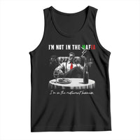 Funny Italian American Mafia Gangster Tank Top I Am Not In The Mafia I'm In The Restaurant Business - Wonder Print Shop