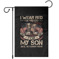 I Wear Red On Fridays For My Son Until He Comes Home Garden Flag Vintage American Flag - Wonder Print Shop