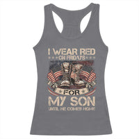 I Wear Red On Fridays For My Son Until He Comes Home Racerback Tank Top Vintage American Flag - Wonder Print Shop
