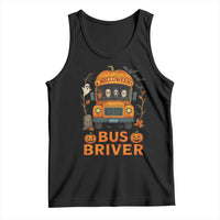 Funny Halloween Bus Driver Tank Top Horror Slashers Pumpkin School Bus Spooky Season - Wonder Print Shop