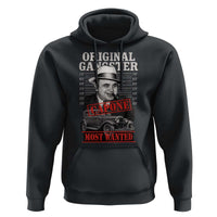 Original Gangster Most Wanted Al Capone Hoodie Italian American Mafia - Wonder Print Shop