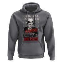 Original Gangster Most Wanted Al Capone Hoodie Italian American Mafia - Wonder Print Shop