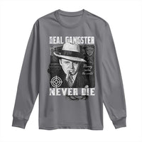 Al Capone Long Sleeve Shirt Real Ganster Never Die Italian American Mafia - Wonder Print Shop