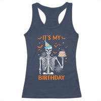 Funny Halloween Birthday Racerback Tank Top Its My Bday Skeleton Cake Party - Wonder Print Shop