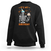 Funny Halloween Birthday Sweatshirt Its My Bday Skeleton Cake Party - Wonder Print Shop