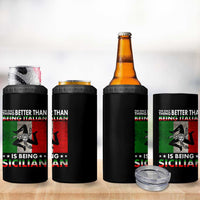 Funny The Only Thing Better Than Being Italian Is Being Sicilian 4 in 1 Can Cooler Tumbler Sicily Italy - Wonder Print Shop