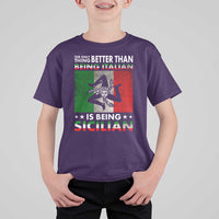 Funny The Only Thing Better Than Being Italian Is Being Sicilian T Shirt For Kid Sicily Italy - Wonder Print Shop