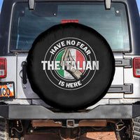 Funny Have No Fear The Italian Is Here Spare Tire Cover Che Vuoi - Wonder Print Shop