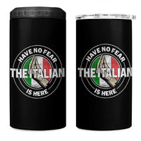 Funny Have No Fear The Italian Is Here 4 in 1 Can Cooler Tumbler Che Vuoi - Wonder Print Shop
