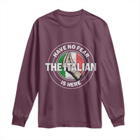 Funny Have No Fear The Italian Is Here Long Sleeve Shirt Che Vuoi - Wonder Print Shop