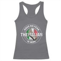 Funny Have No Fear The Italian Is Here Racerback Tank Top Che Vuoi - Wonder Print Shop