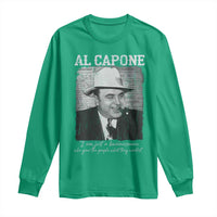 Al Capone Long Sleeve Shirt I Am Just A Businessman American Gangster Mafia - Wonder Print Shop