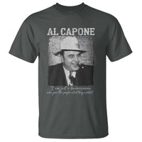 Al Capone T Shirt I Am Just A Businessman American Gangster Mafia - Wonder Print Shop