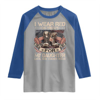 I Wear Red On Fridays For My Daughter Until She Comes Home Raglan Shirt Vintage American Flag - Wonder Print Shop