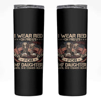 I Wear Red On Fridays For My Daughter Until She Comes Home Skinny Tumbler Vintage American Flag - Wonder Print Shop