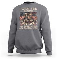 I Wear Red On Fridays For My Daughter Until She Comes Home Sweatshirt Vintage American Flag - Wonder Print Shop