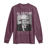 Al Capone Long Sleeve Shirt Lets Call Me An Organizer American Gangster Mafia - Wonder Print Shop