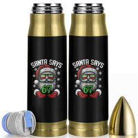 Funny Christmas Santa Says 67 Bullet Tumbler Six Seven Meme Gen Alpha Xmas Gag Gift - Wonder Print Shop