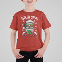 Funny Christmas Santa Says 67 T Shirt For Kid Six Seven Meme Gen Alpha Xmas Gag Gift - Wonder Print Shop